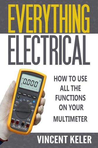 Everything electrical how - electrical,