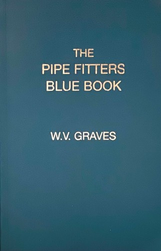 The pipe fitters blue book - fitters, by