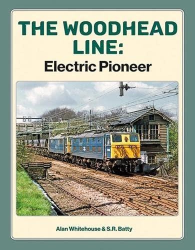 The woodhead line electric - the,