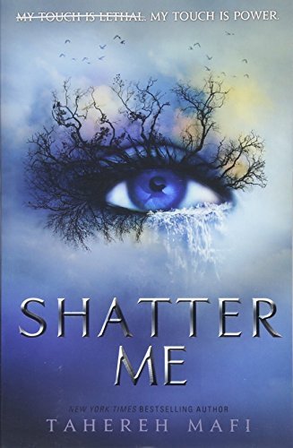 Shatter tahereh mafi - by,