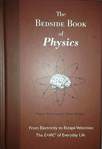 The bedside book - the, physics